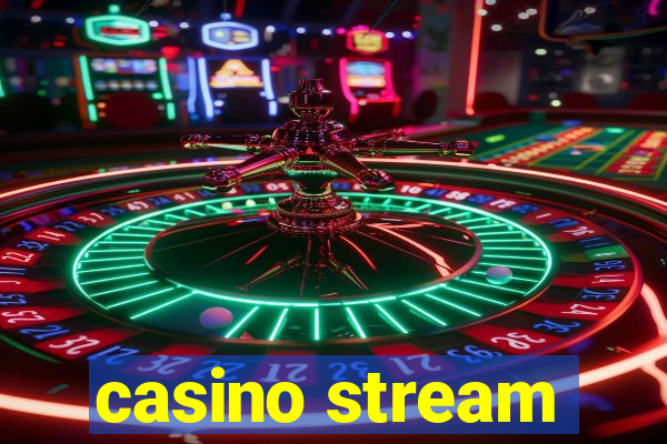 casino stream