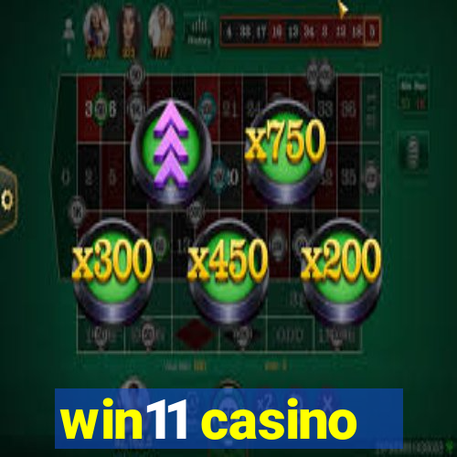 win11 casino