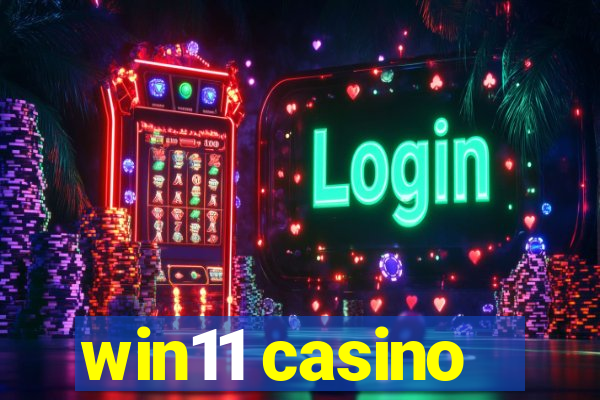 win11 casino