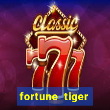 fortune tiger deposito de 1 real