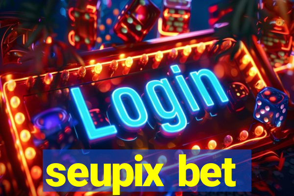 seupix bet