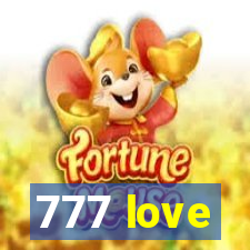 777 love