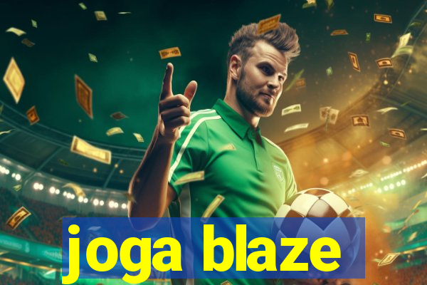 joga blaze