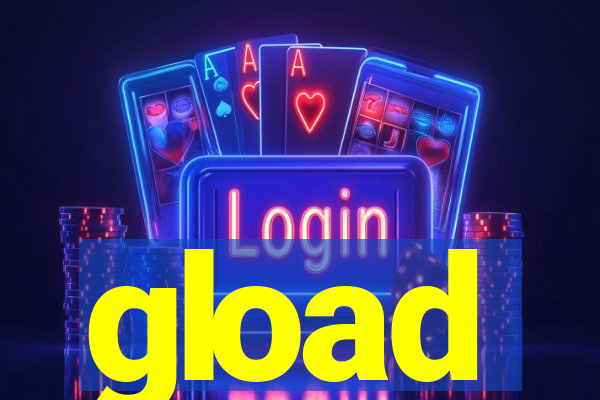 gload