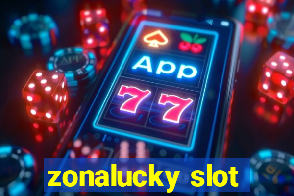 zonalucky slot