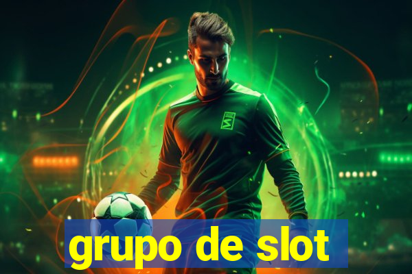 grupo de slot