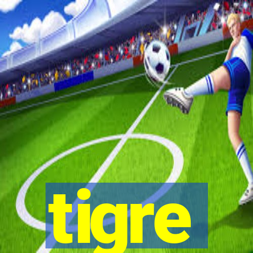 tigre