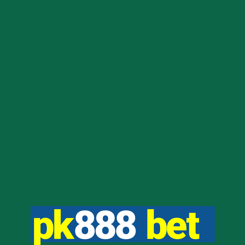 pk888 bet