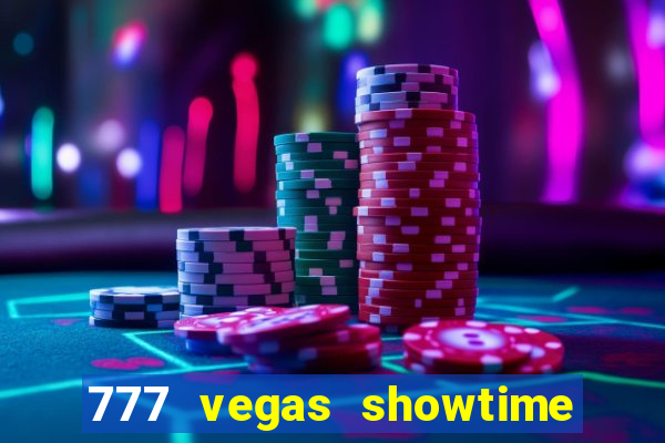 777 vegas showtime slot free play