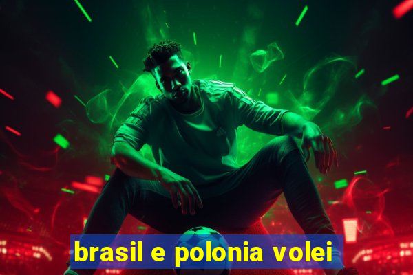 brasil e polonia volei