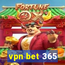 vpn bet 365