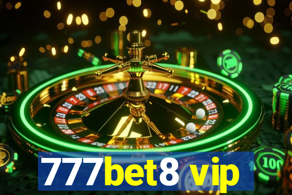 777bet8 vip