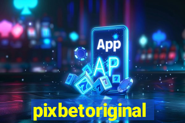 pixbetoriginal