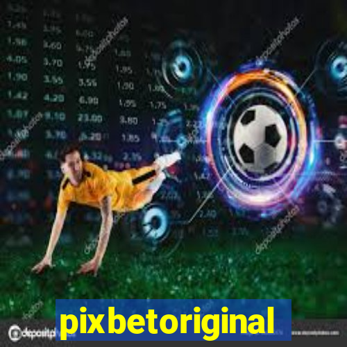 pixbetoriginal