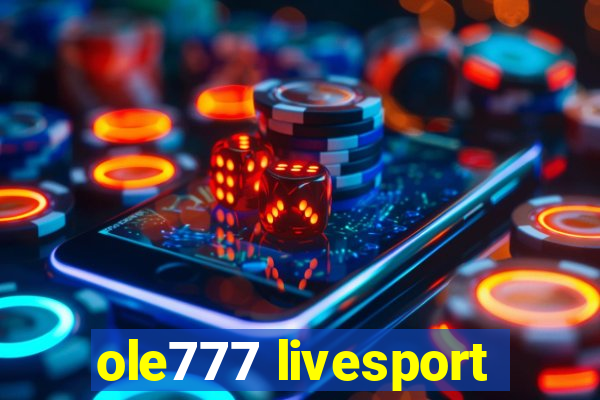 ole777 livesport