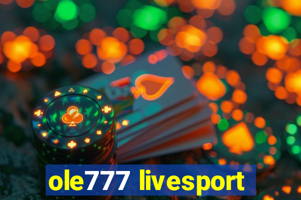 ole777 livesport