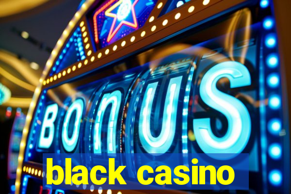 black casino