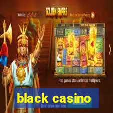 black casino