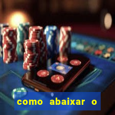 como abaixar o jogo do tigrinho