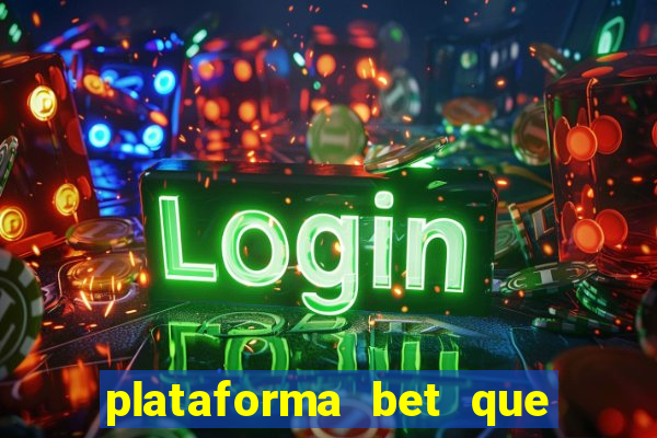 plataforma bet que da bonus