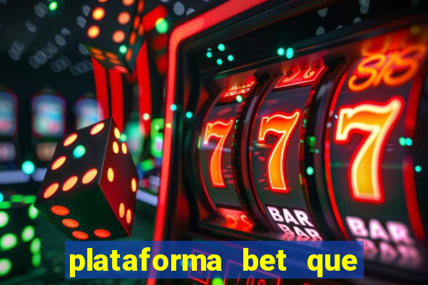 plataforma bet que da bonus