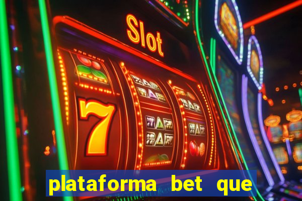 plataforma bet que da bonus