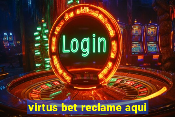 virtus bet reclame aqui