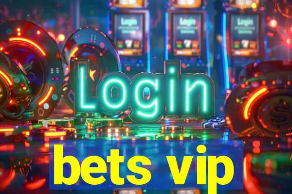 bets vip