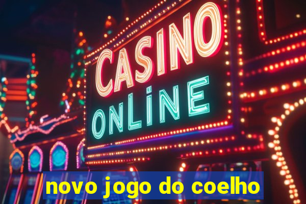 novo jogo do coelho