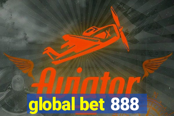 global bet 888