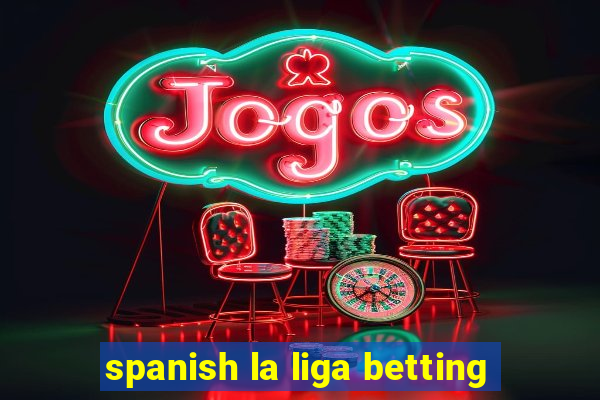 spanish la liga betting