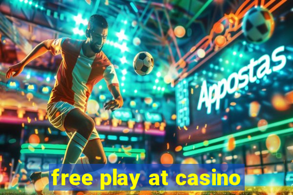 free play at casino