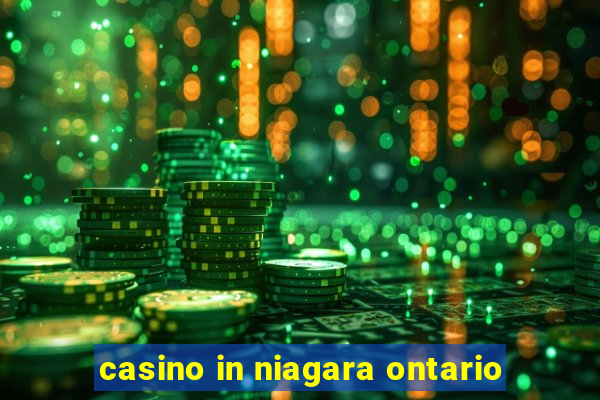 casino in niagara ontario