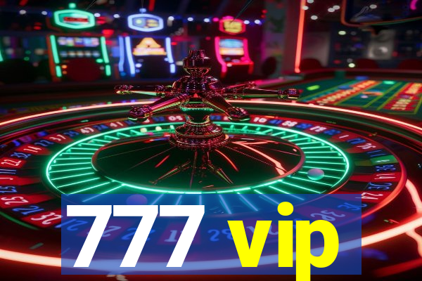 777 vip