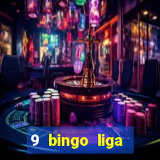 9 bingo liga juje?a de futbol resultados