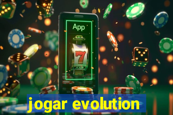 jogar evolution