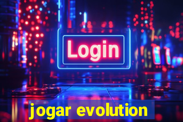 jogar evolution