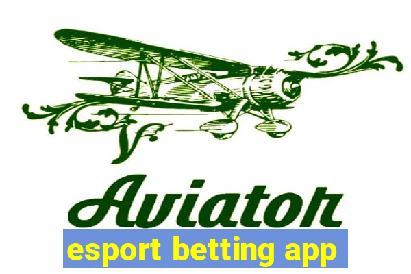 esport betting app