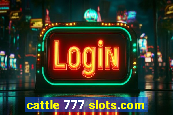 cattle 777 slots.com