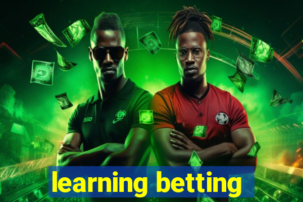 learning betting