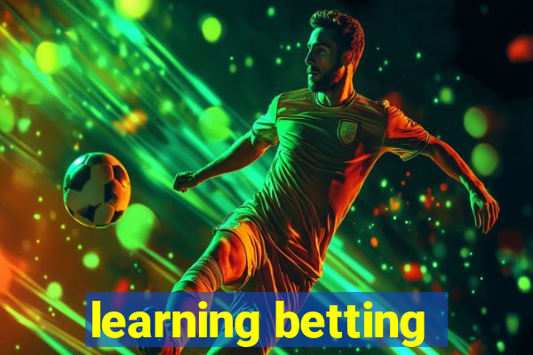 learning betting