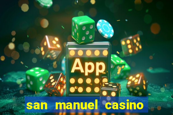 san manuel casino slot machines