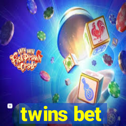 twins bet