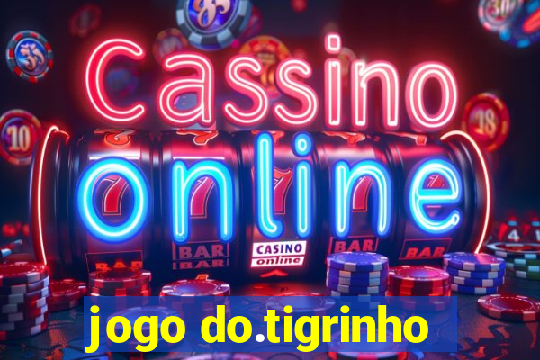 jogo do.tigrinho