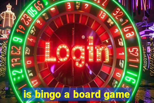 is bingo a board game