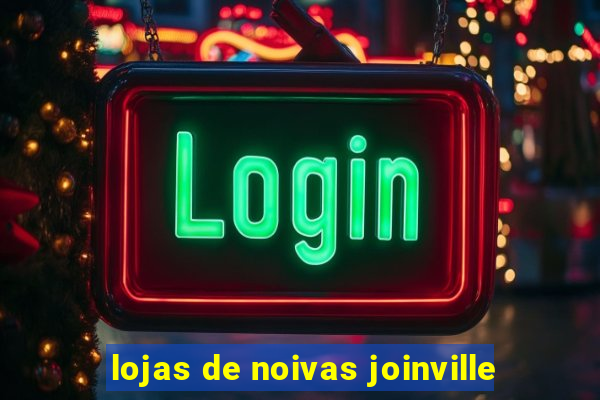 lojas de noivas joinville