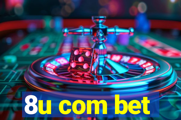 8u com bet