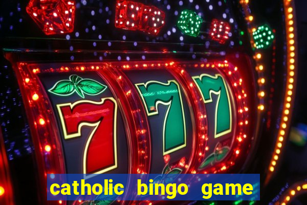 catholic bingo game printable free