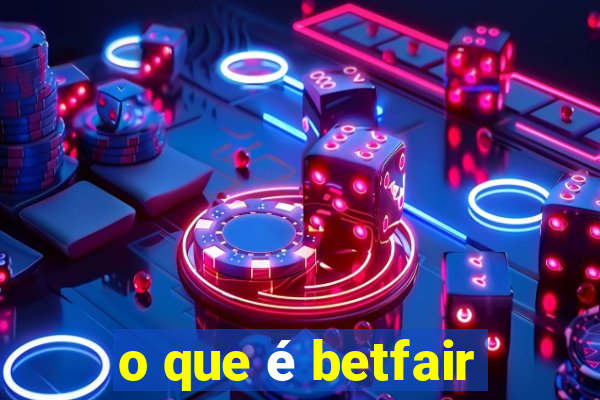 o que é betfair