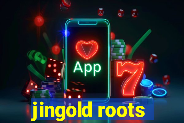 jingold roots